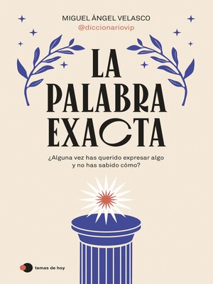 cover image of La palabra exacta